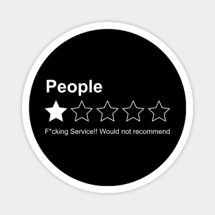 People Rating One Star Not Reccomend Service Magnet